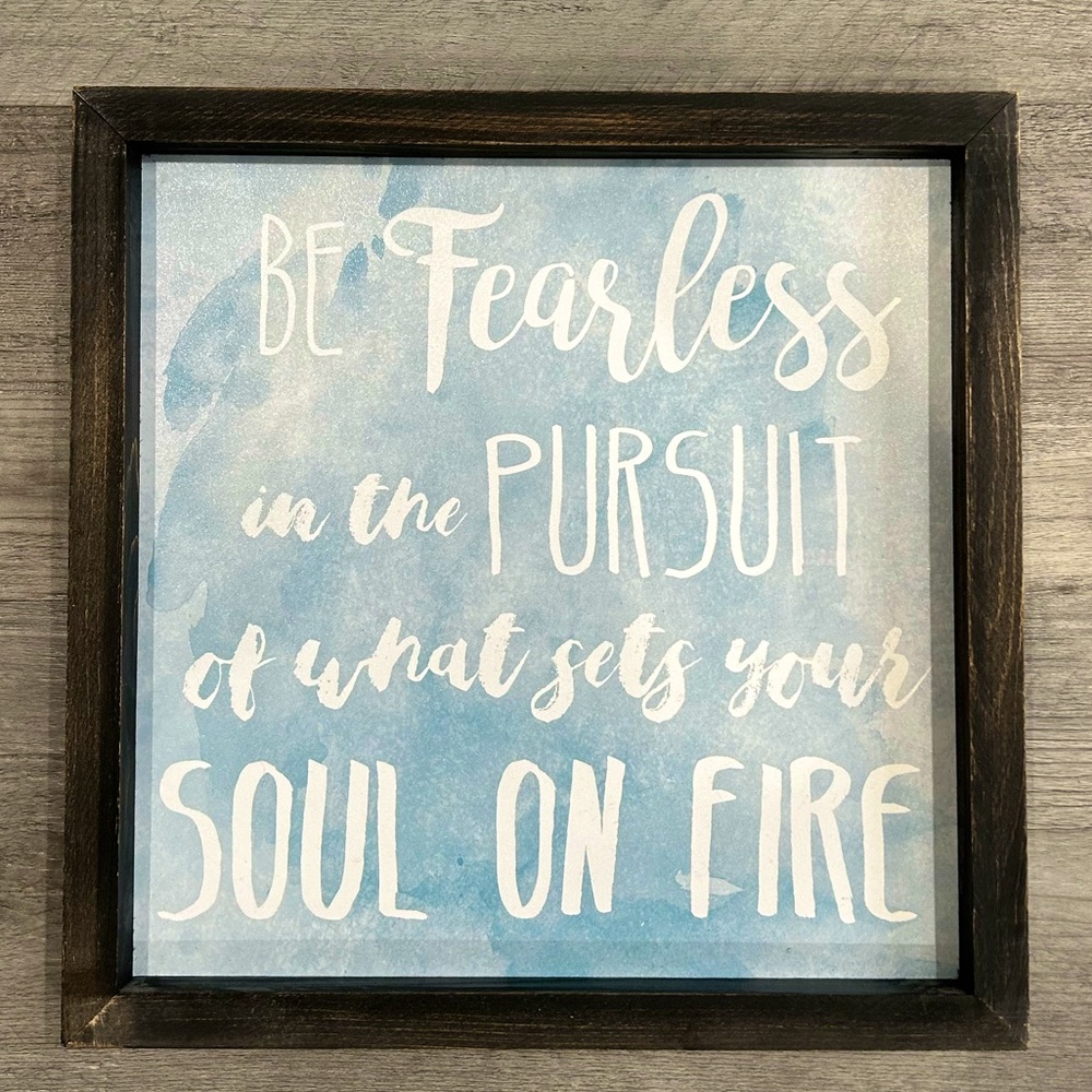 Inspirational quote sign